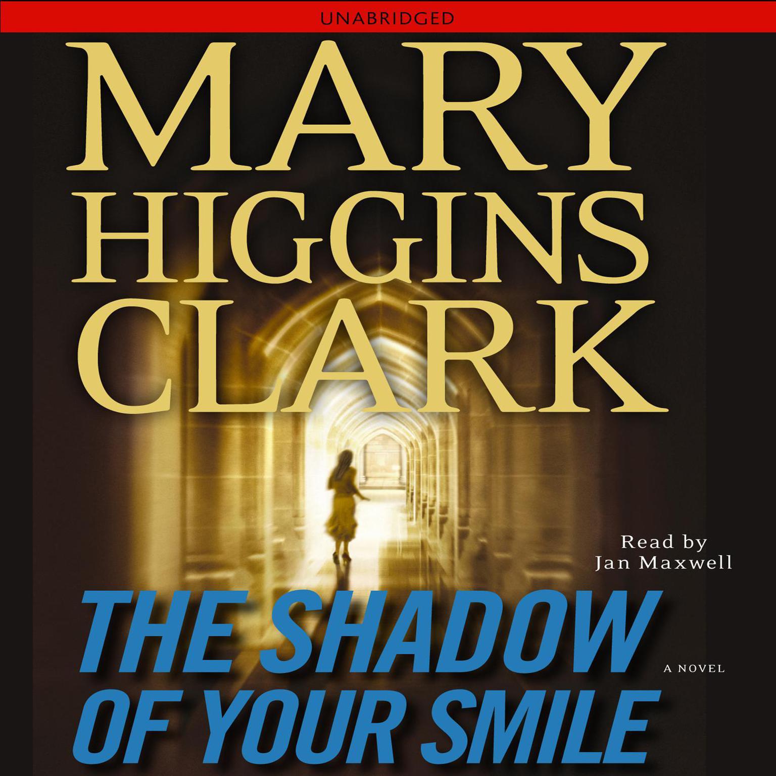 The Shadow of Your Smile Audiobook, by Mary Higgins Clark