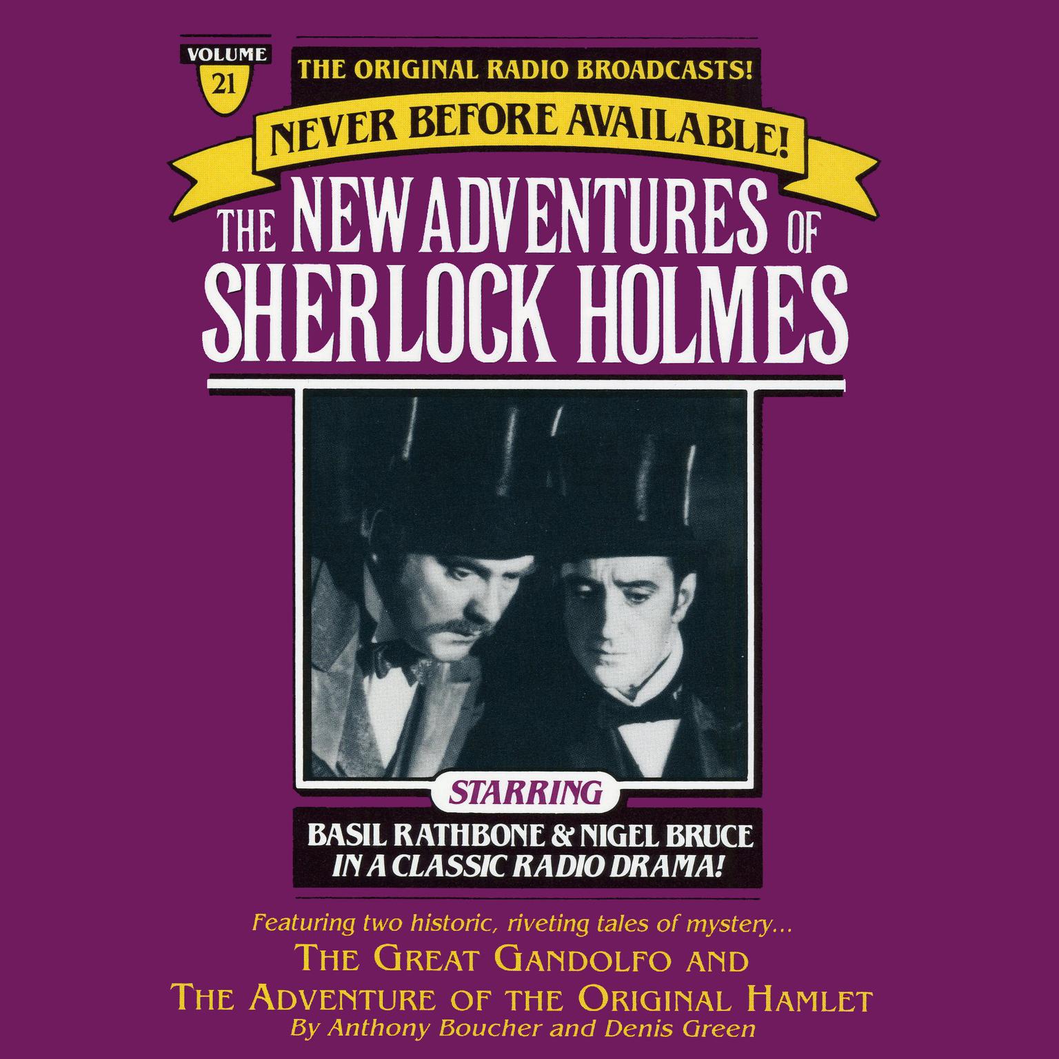 The Great Gondolofo and The Adventure of the Original Hamlet (Abridged): The New Adventures of Sherlock Holmes, Episode 21 Audiobook, by Anthony Boucher