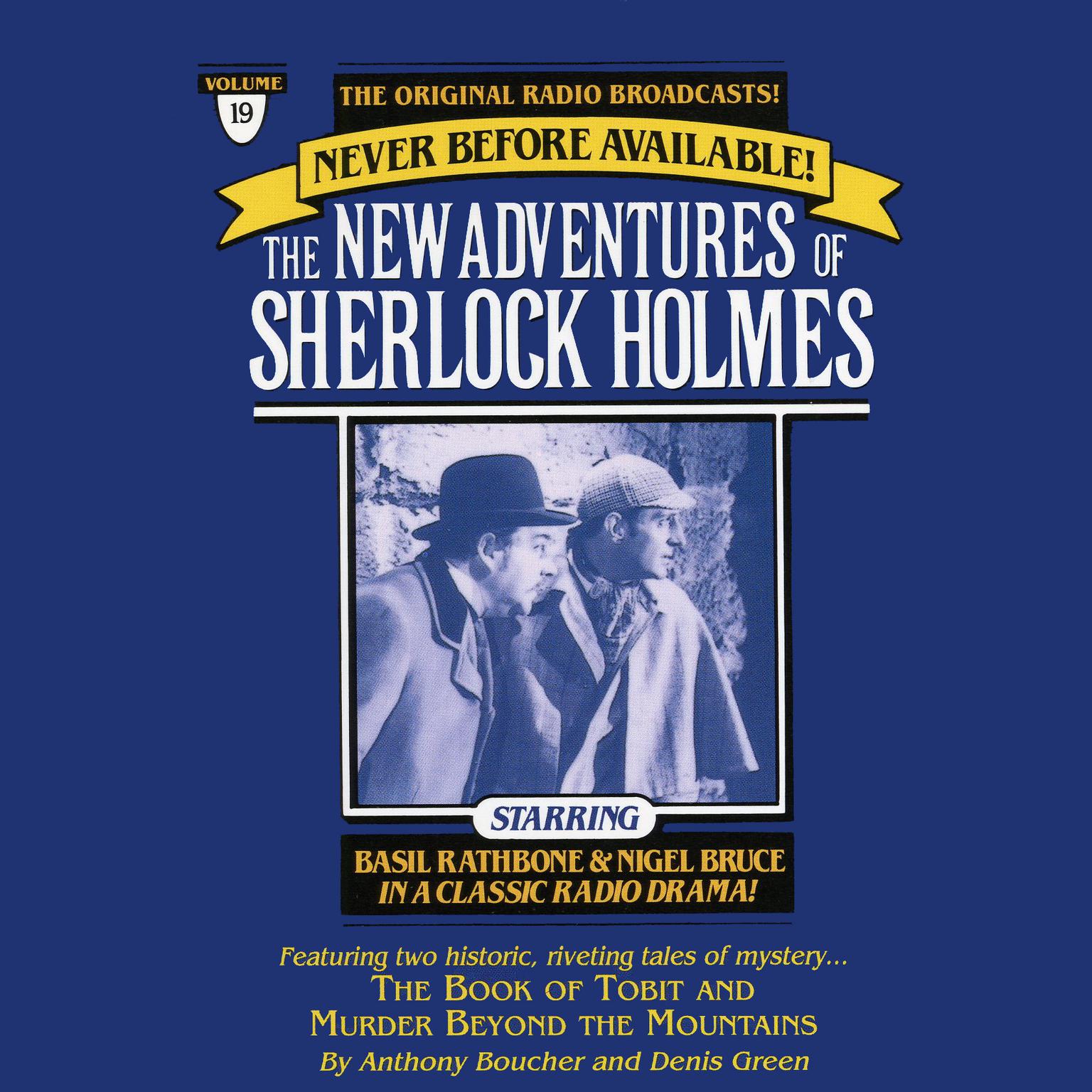 The Book of Tobit and The Murder Beyond the Mountains (Abridged): The New Adventures of Sherlock Holmes, Episode 19 Audiobook, by Anthony Boucher