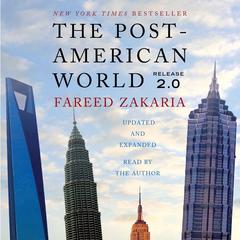 The Post-American World 2.0 Audiobook, by Fareed Zakaria