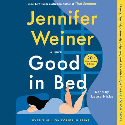 Good In Bed Audiobook, by Jennifer Weiner