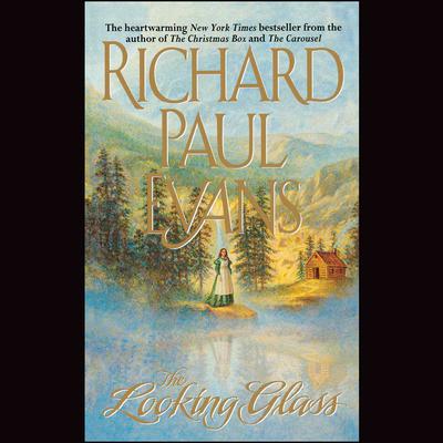 The Looking Glass Audiobook, by Richard Paul Evans