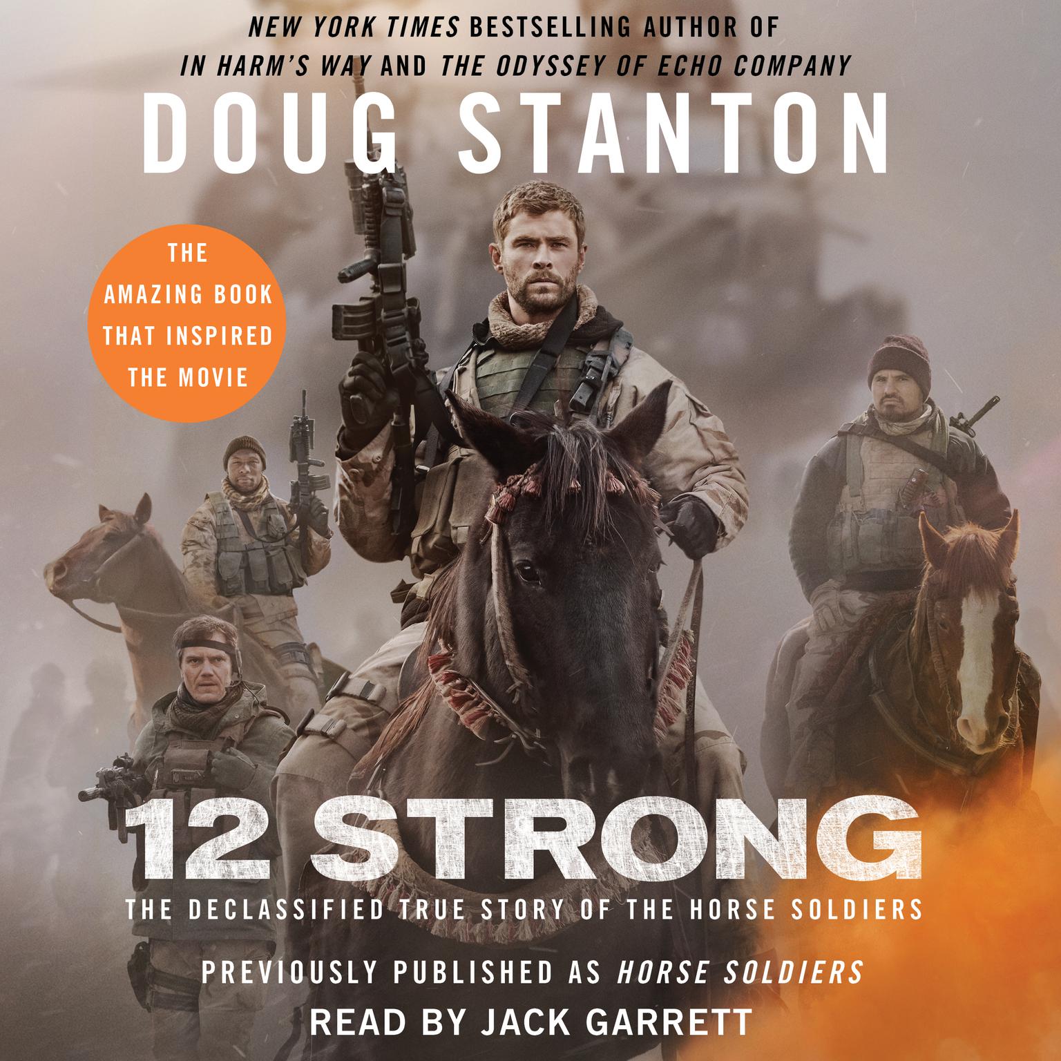 Horse Soldiers: The Declassified True Story of the Horse Soldiers Audiobook, by Doug Stanton