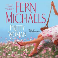 Pretty Woman: A Novel Audiobook, by Fern Michaels
