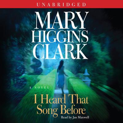 I Heard That Song Before: A Novel Audiobook, by 
