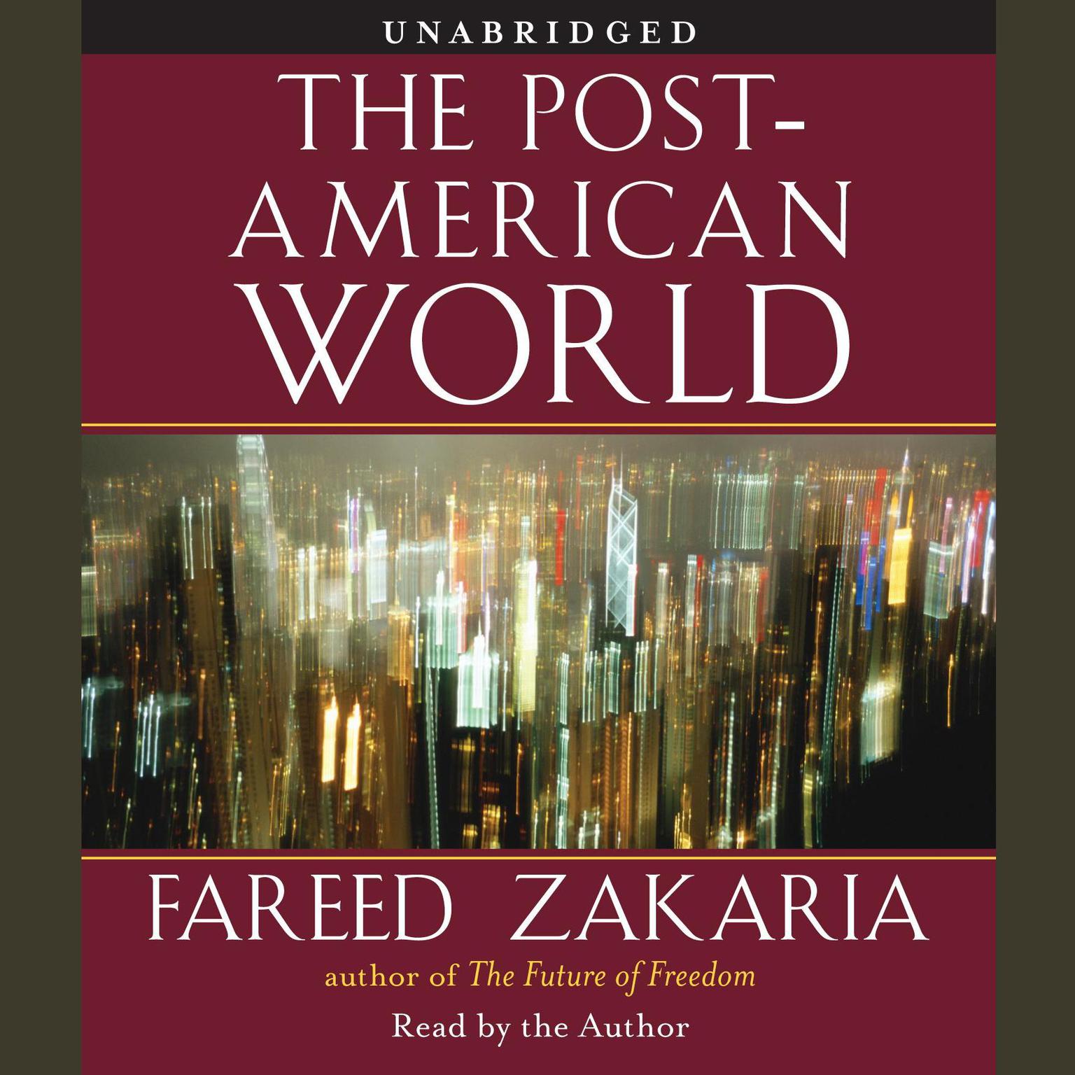 The Post-American World Audiobook, by Fareed Zakaria