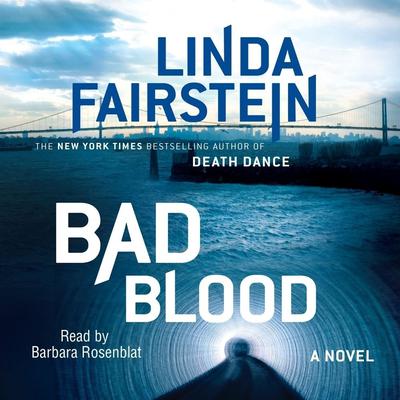 Bad Blood: A Novel Audiobook, by Linda Fairstein