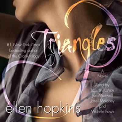 Triangles: A Novel Audiobook, by Ellen Hopkins