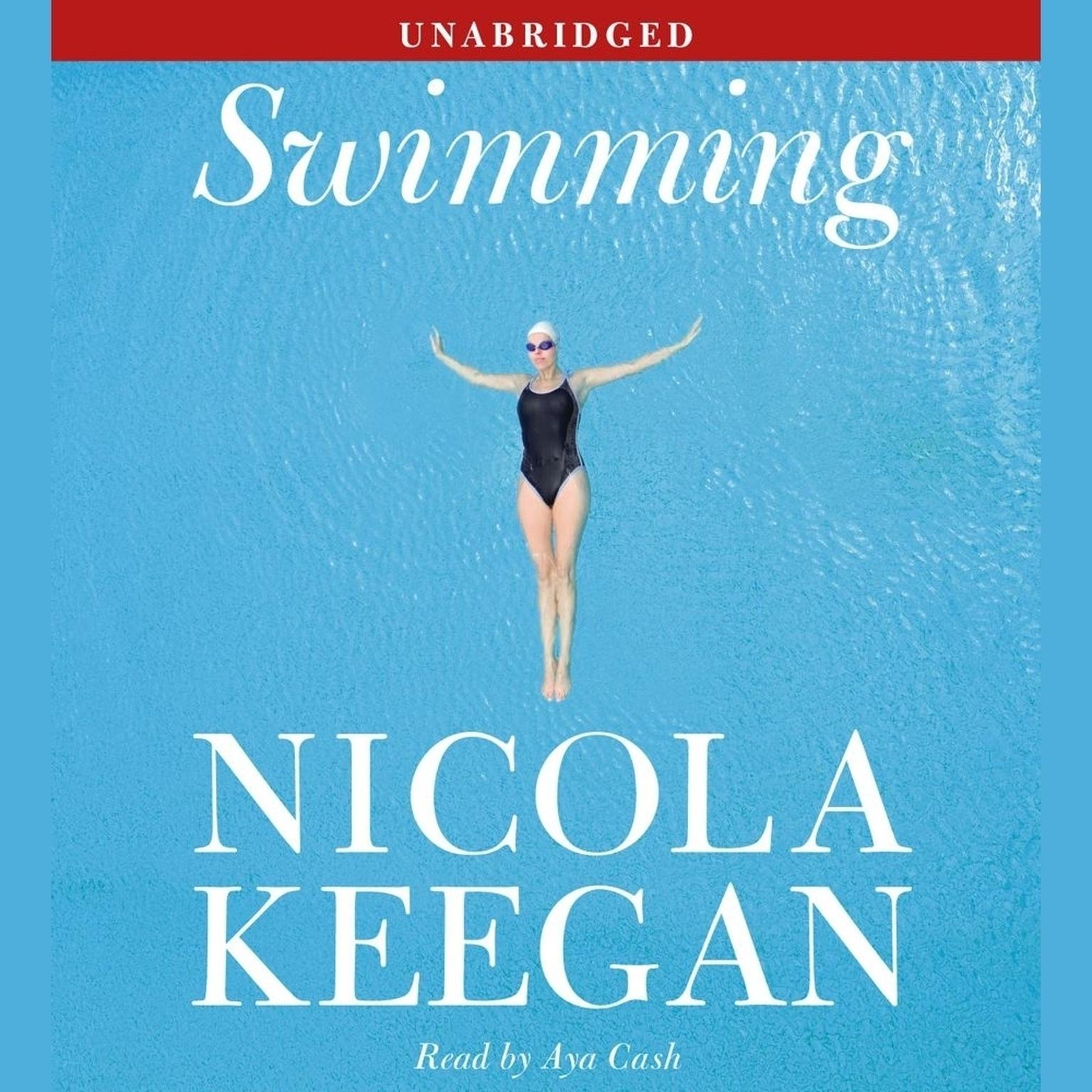 Swimming: A Novel Audiobook, by Nicola Keegan