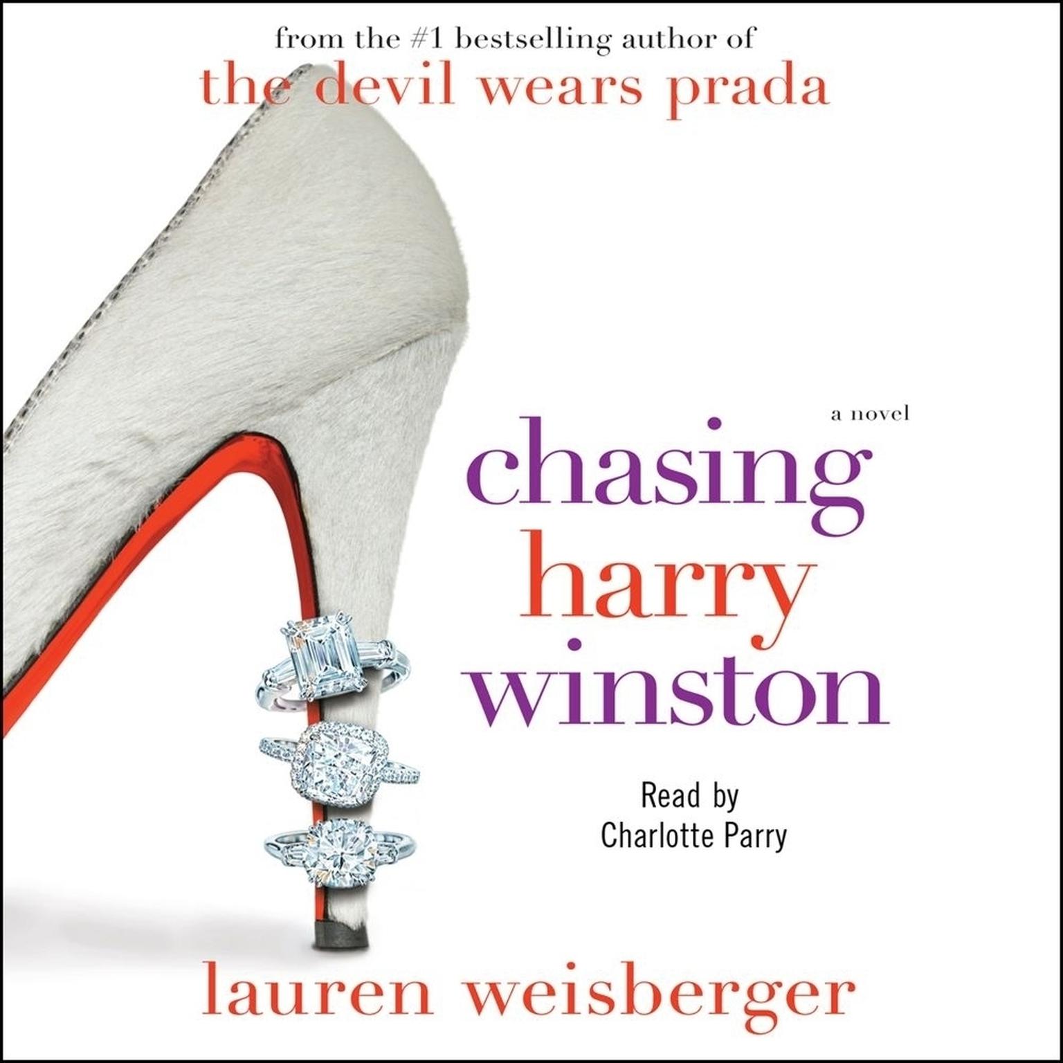 Chasing Harry Winston Audiobook, by Lauren Weisberger