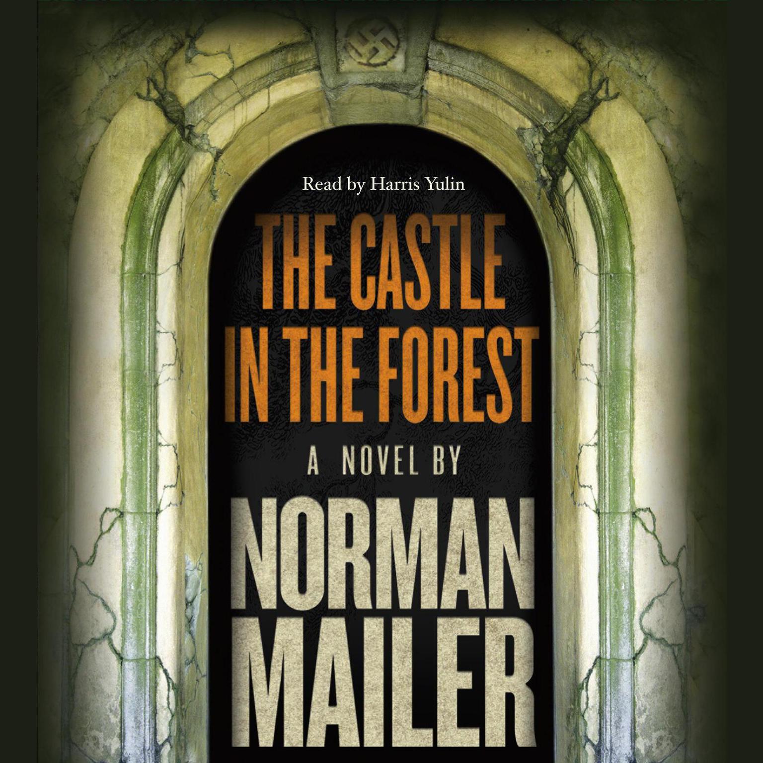 The Castle in the Forest (Abridged) Audiobook, by Norman Mailer