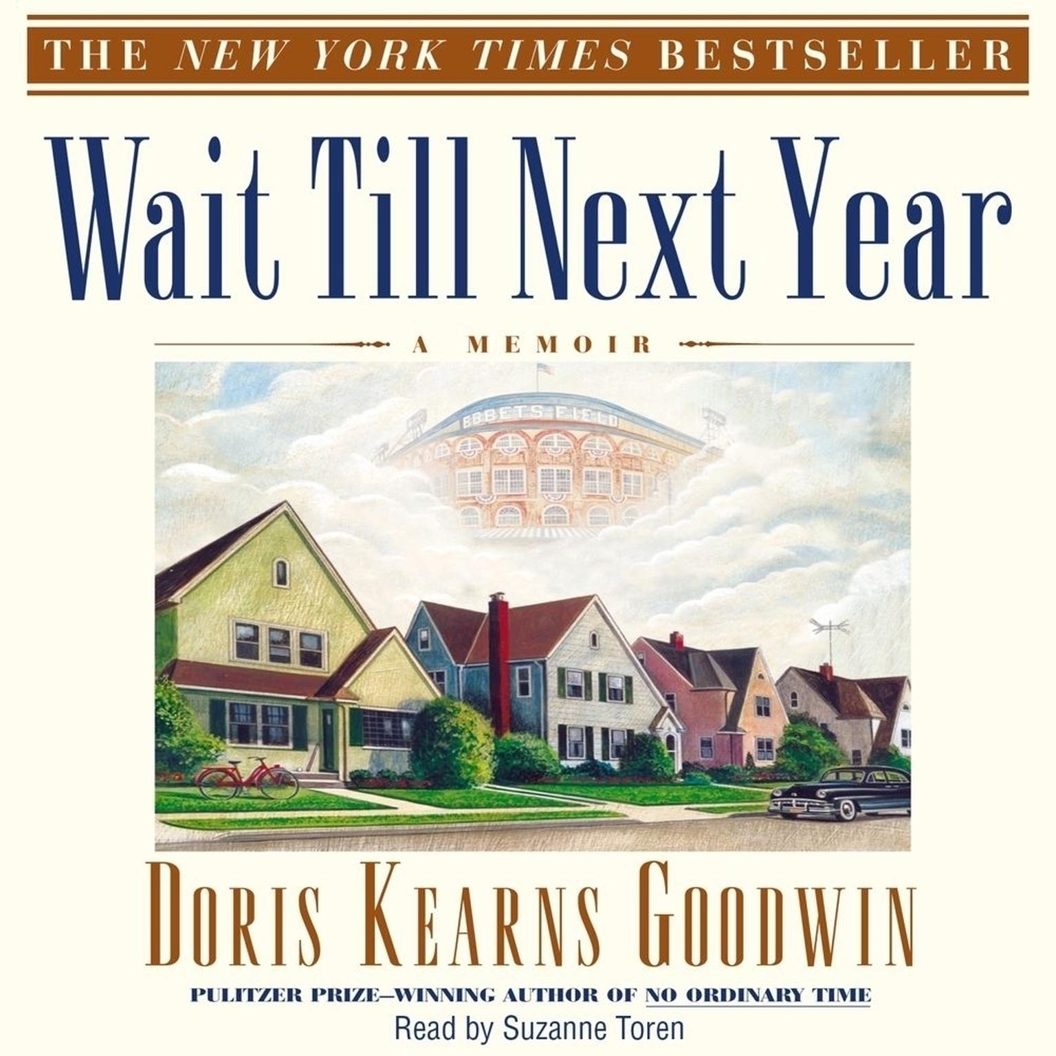 Wait Til Next Year: A Memoir Audiobook, by Doris Kearns Goodwin