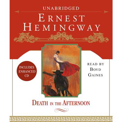 Death in the Afternoon Audiobook, by Ernest Hemingway