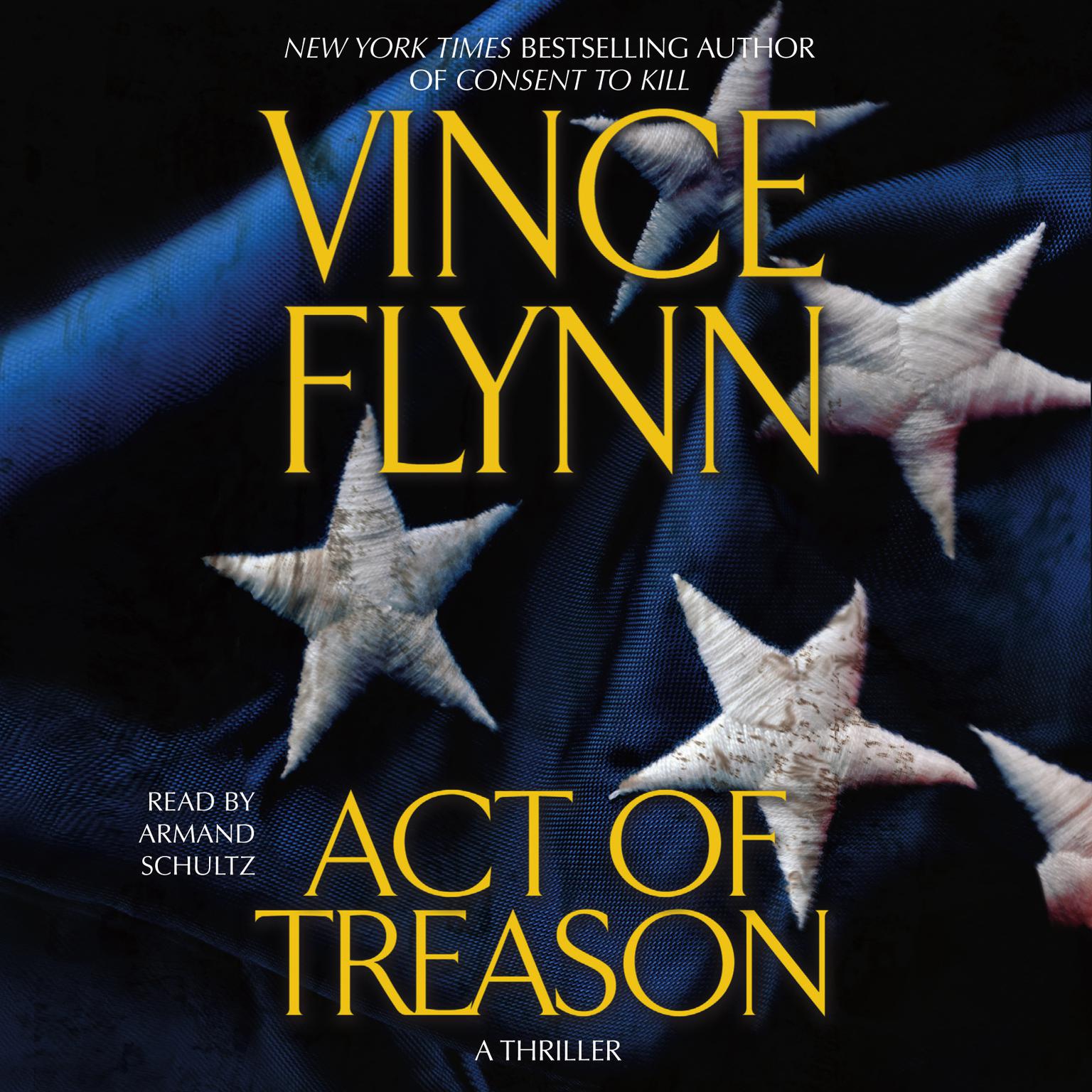Act of Treason (Abridged) Audiobook, by Vince Flynn