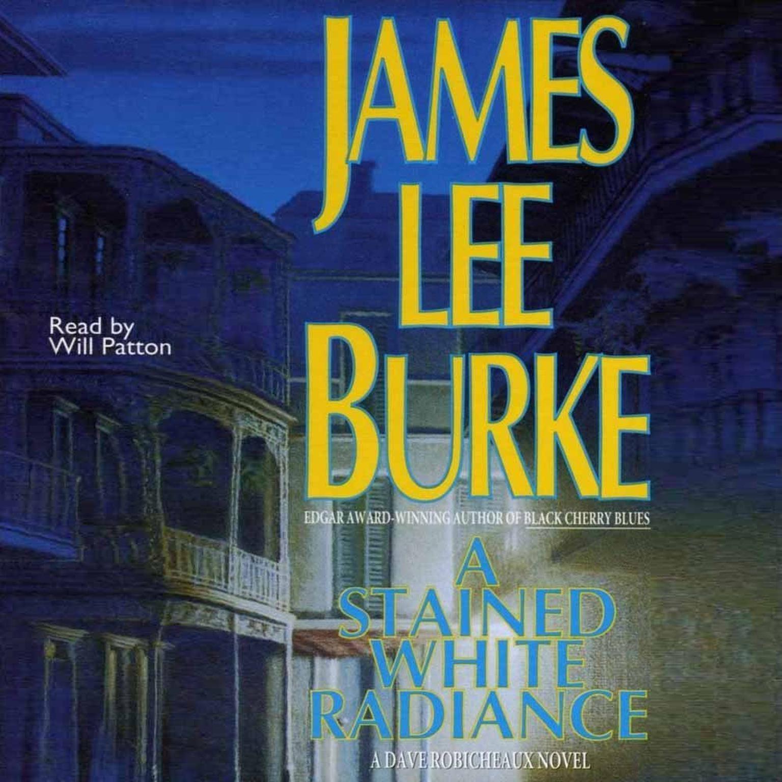 A Stained White Radiance (Abridged) Audiobook, by James Lee Burke