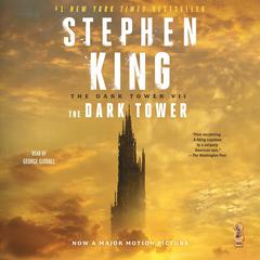 The Dark Tower VII: The Dark Tower Audiobook, by Stephen King