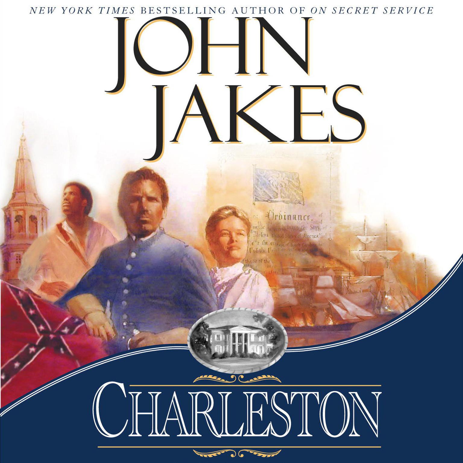 Charleston (Abridged) Audiobook, by John Jakes