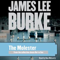 The Molester Audiobook, by James Lee Burke