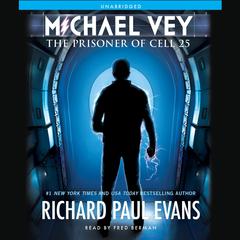 Michael Vey: The Prisoner of Cell 25 Audiobook, by Richard Paul Evans