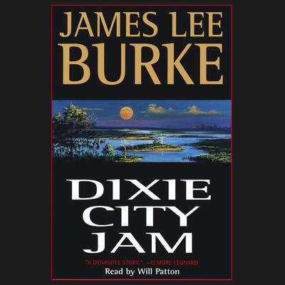 Dixie City Jam Audiobook, by James Lee Burke