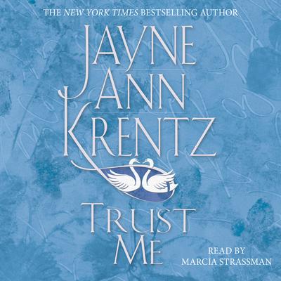 Trust Me Audiobook, by Jayne Ann Krentz