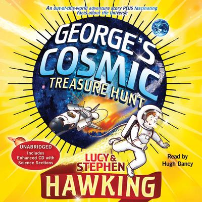 Georges Cosmic Treasure Hunt Audiobook, by Lucy Hawking