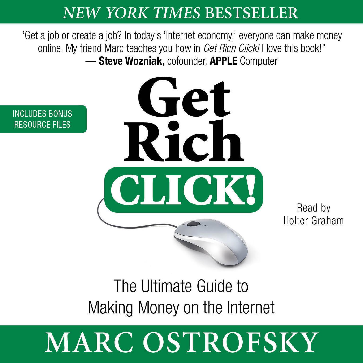 Get Rich Click!: The Ultimate Guide to Making Money on the Internet Audiobook, by Marc Ostrofsky