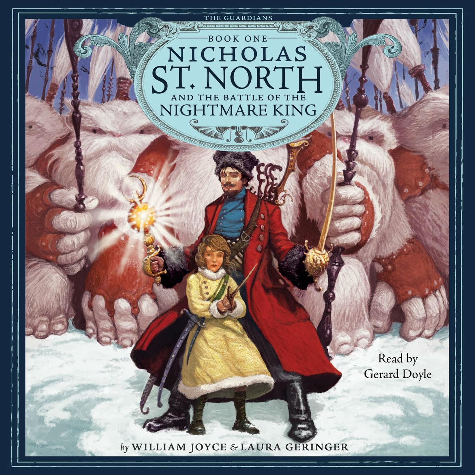 Nicholas St. North and the Battle of the Nightmare King Audiobook, by William Joyce