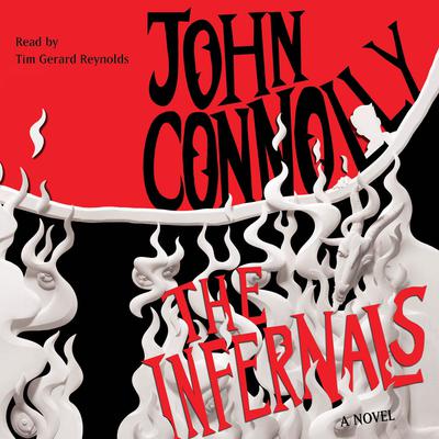 The Infernals: A Novel Audiobook, by John Connolly
