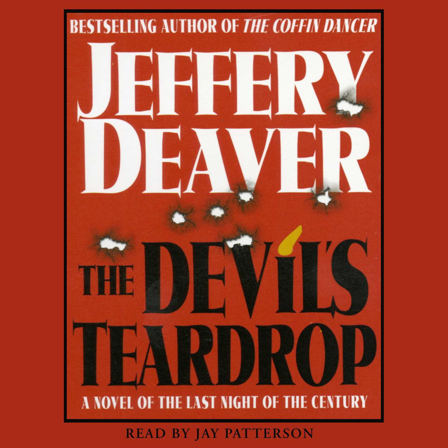 Devils Teardrop (Abridged): A Novel of the Last Night of the Century Audiobook, by Jeffery Deaver