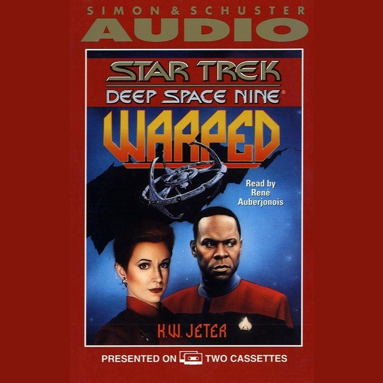Star Trek Deep Space Nine: Warped (Abridged) Audiobook, by K. W. Jeter