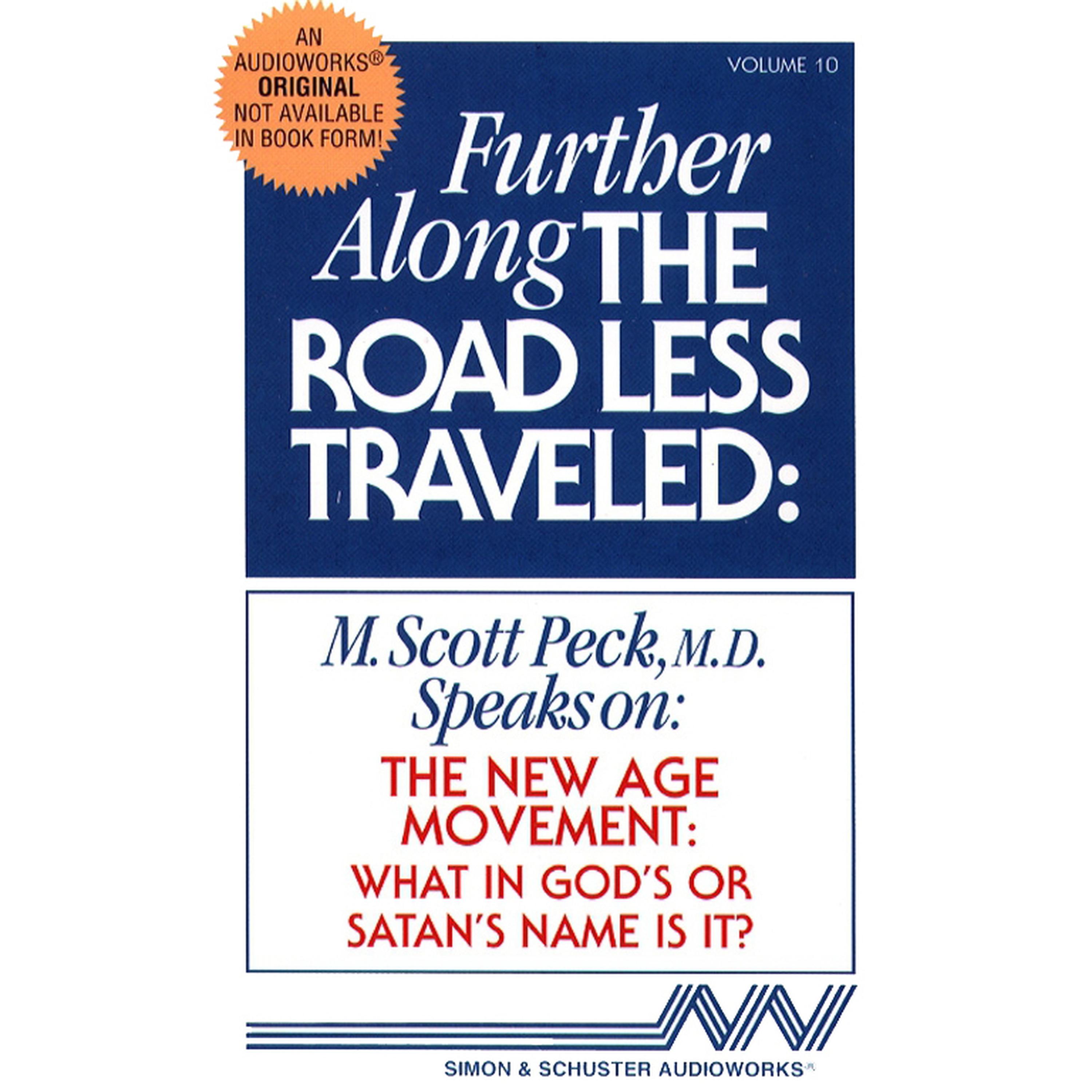 Further Along The Road Less Traveled The New Age Movement Audiobook Other Listen Instantly