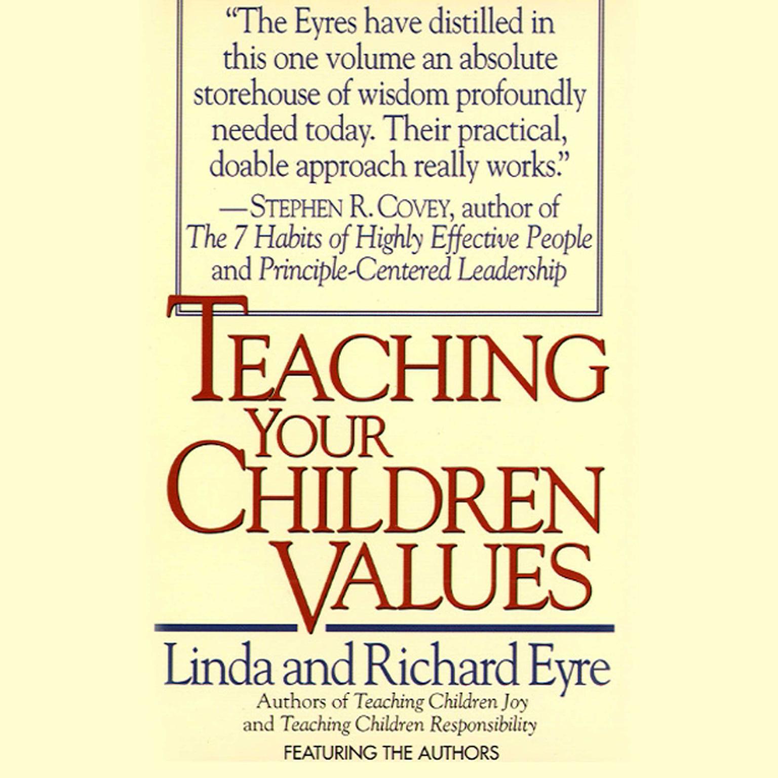 Teaching Your Children Values (Abridged) Audiobook, by Linda Eyre