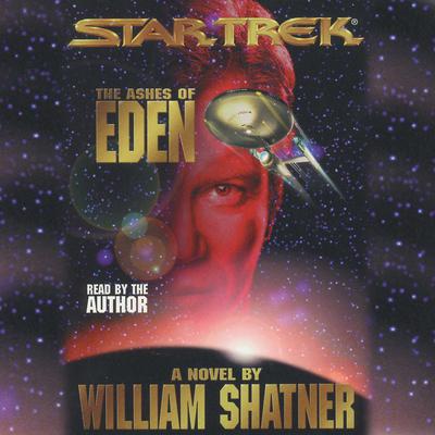 Star Trek: Ashes of Eden Audiobook, by William Shatner