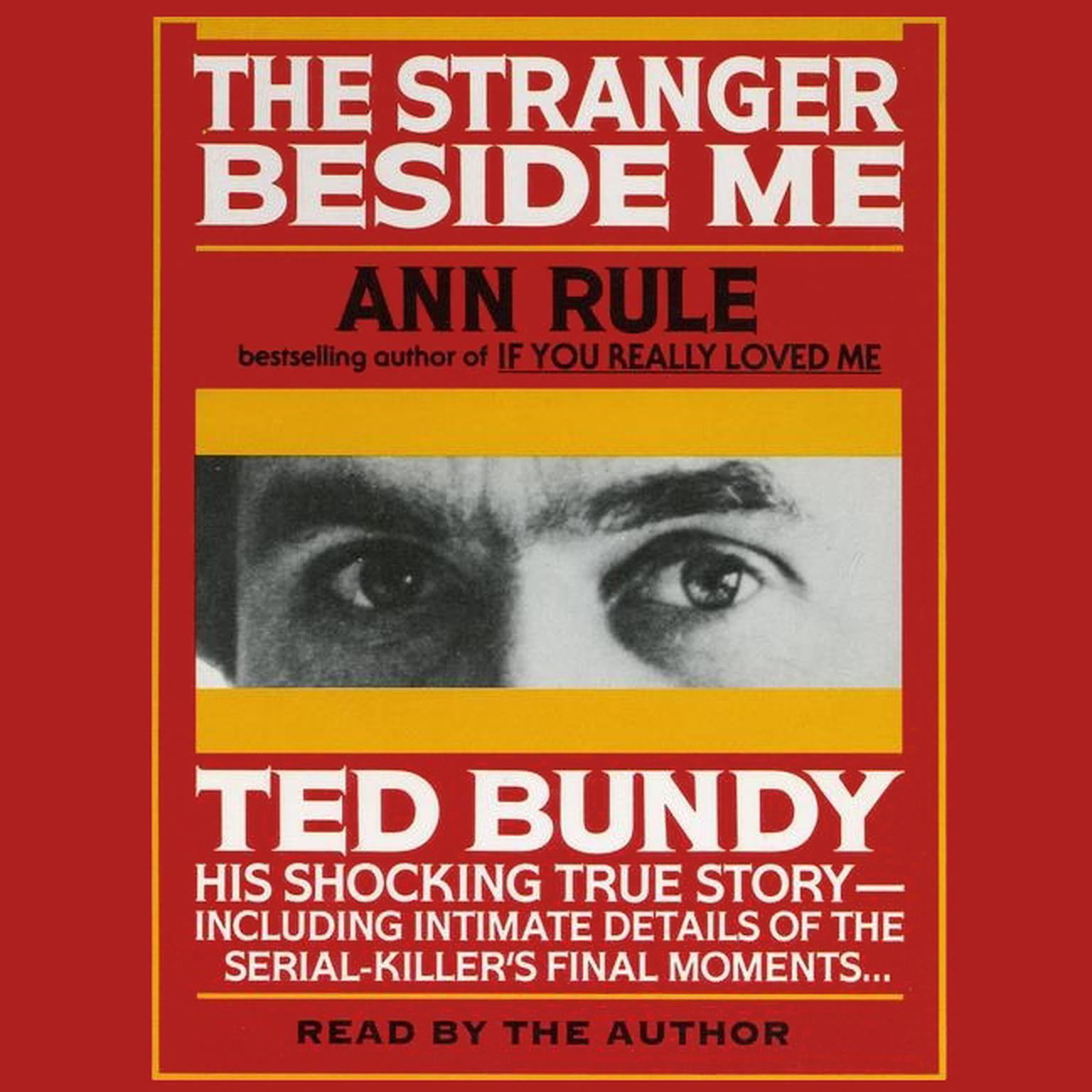 The Stranger beside Me (Abridged) Audiobook, by Ann Rule