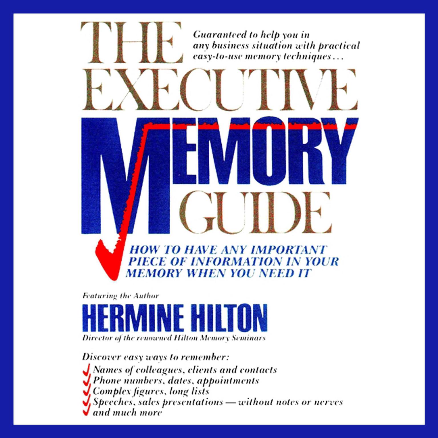 The Executive Memory Guide (Abridged) Audiobook, by Hermine Hilton