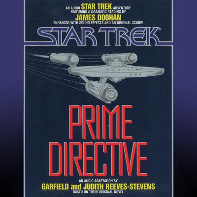 Star Trek: Prime Directive Audiobook, by Garfield Reeves-Stevens