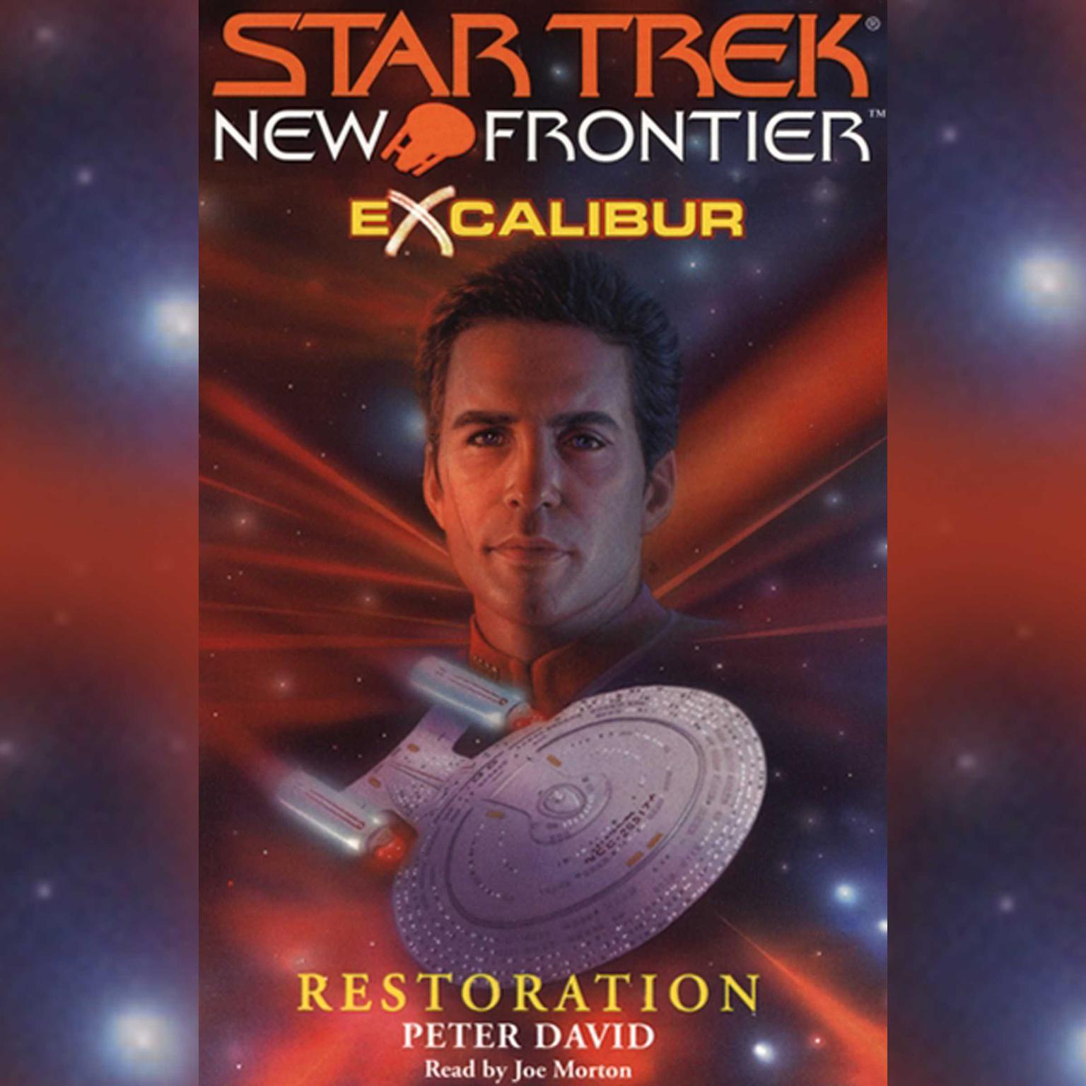 Star Trek: New Frontier: Excalibur #3: Restoration (Abridged): Excalibur #3 Audiobook, by Peter David