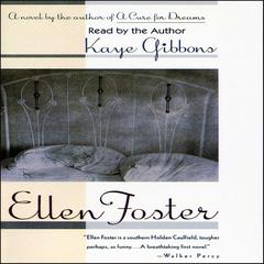 Ellen Foster Audiobook, by Kaye Gibbons