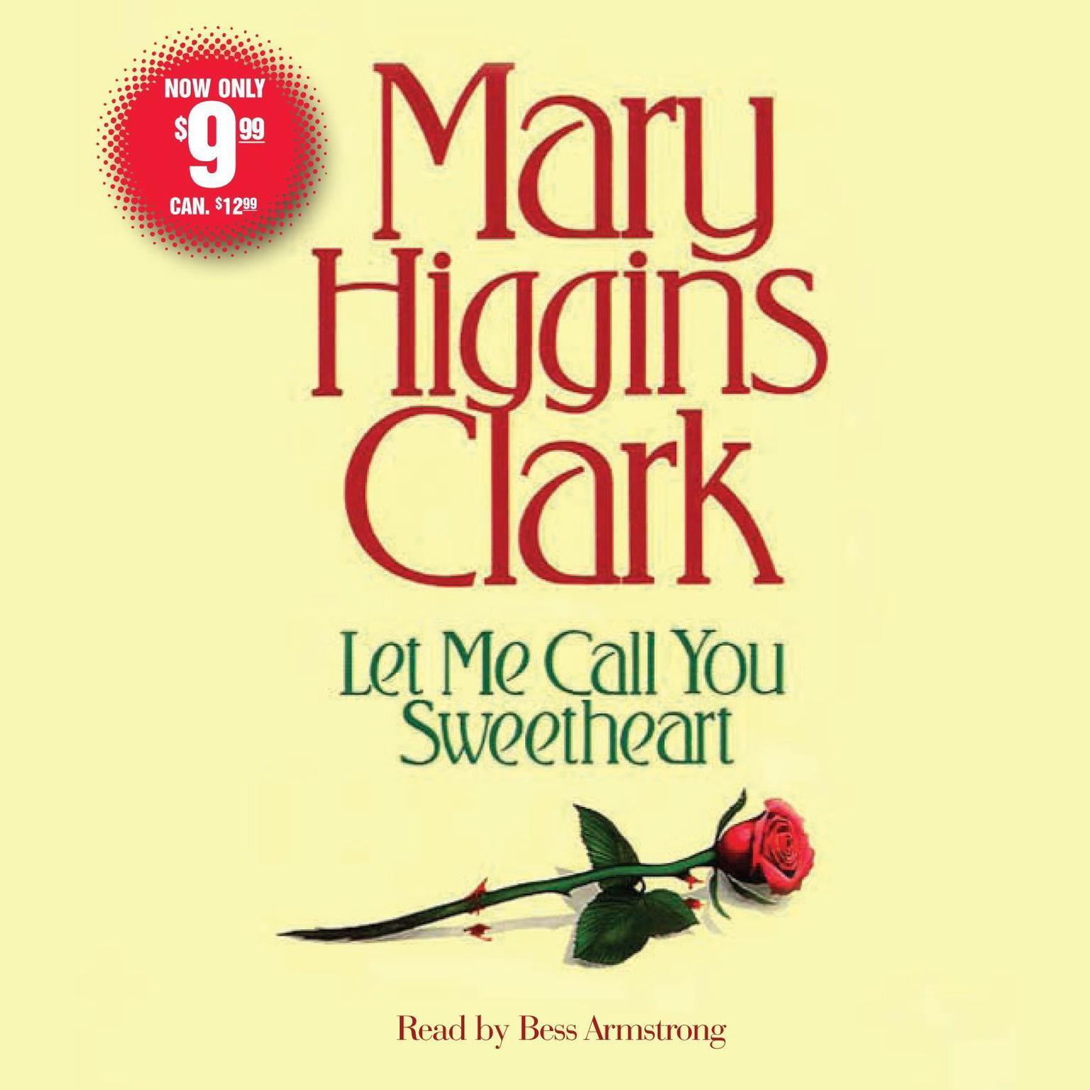 Let Me Call You Sweetheart (Abridged) Audiobook, by Mary Higgins Clark