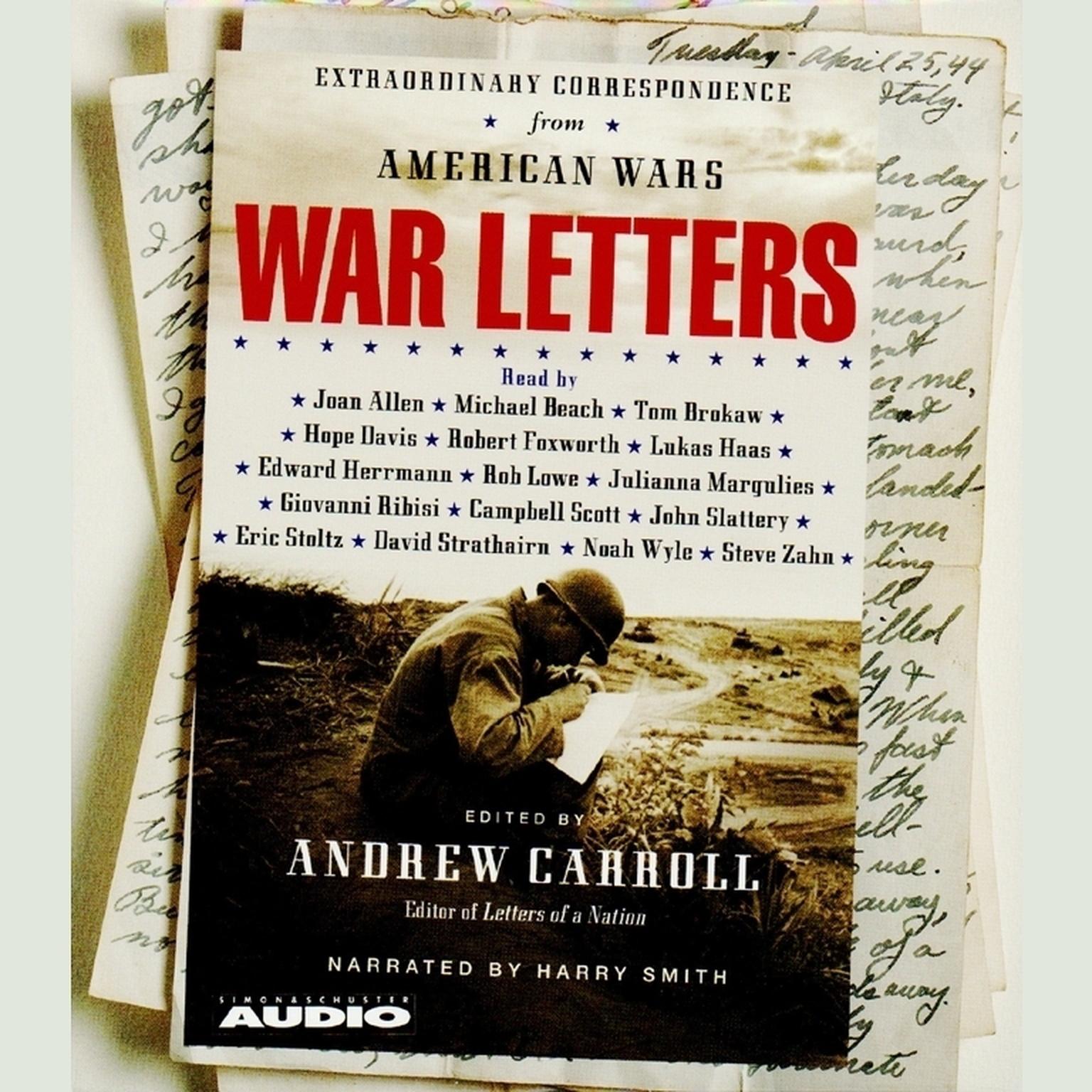 War Letters (Abridged): Extraordinary Correspondence from American Wars Audiobook, by Andrew Carroll