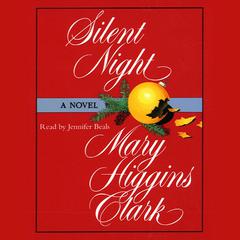 Silent Night Audiobook, by Mary Higgins Clark