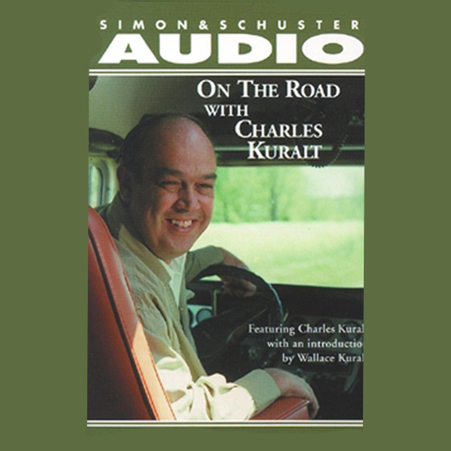 On the Road with Charles Kuralt (Abridged) Audiobook, by Charles Kuralt