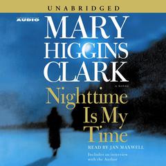 Nighttime Is My Time Audiobook, by Mary Higgins Clark