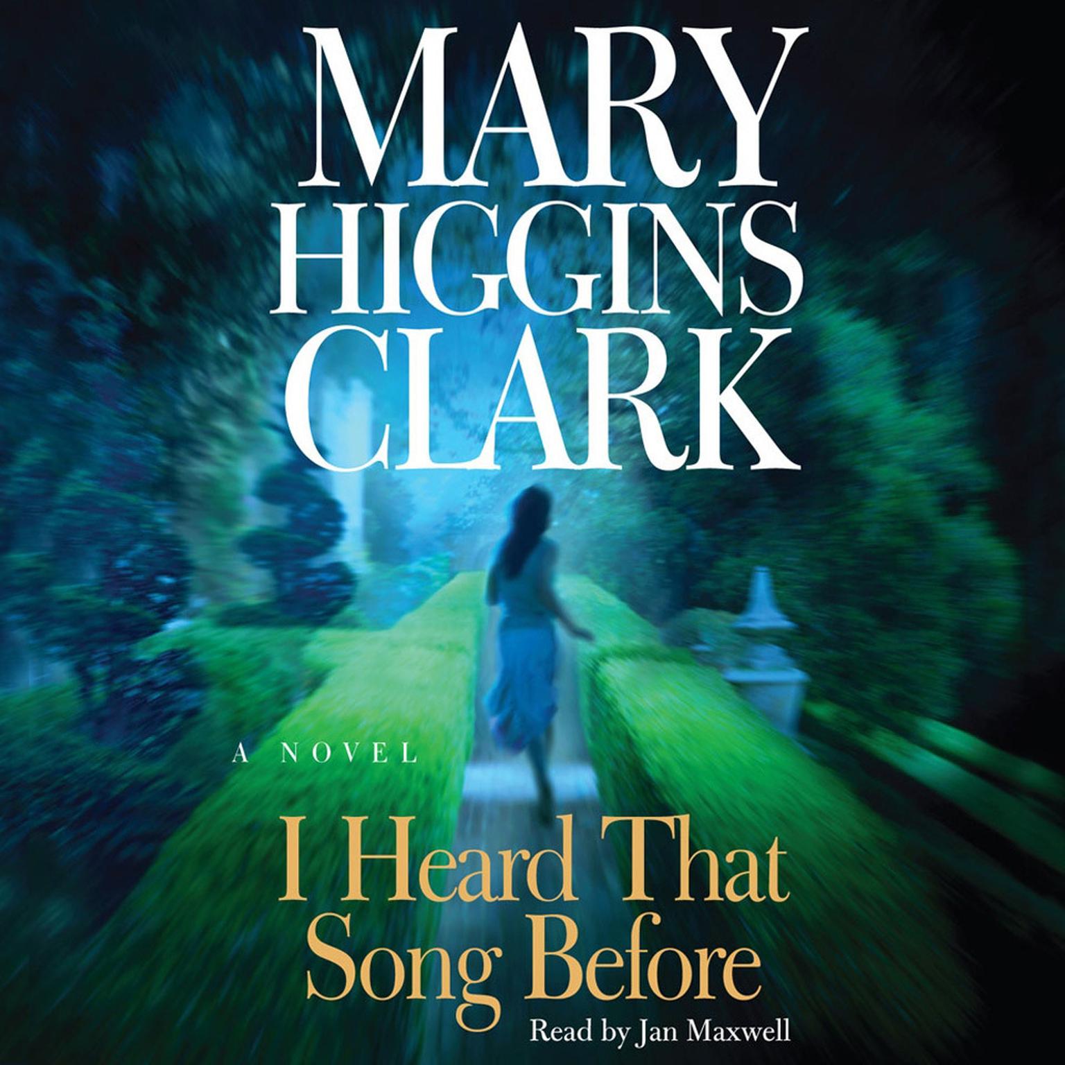 I Heard That Song Before (Abridged): A Novel Audiobook, by Mary Higgins Clark