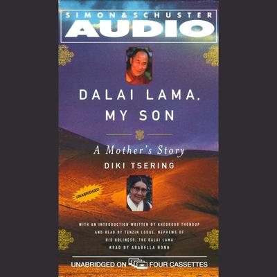 Dalai Lama: My Son Audiobook, by Diki Tsering
