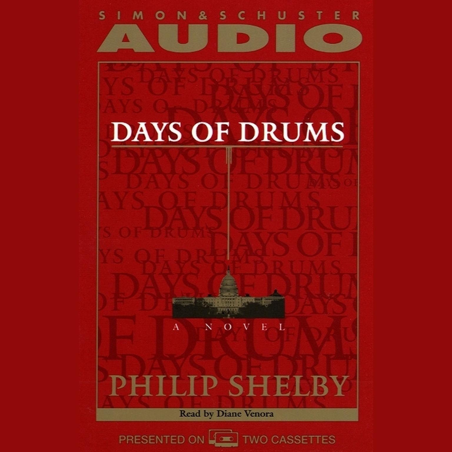 Days of Drums (Abridged): A Novel Audiobook, by Philip Shelby