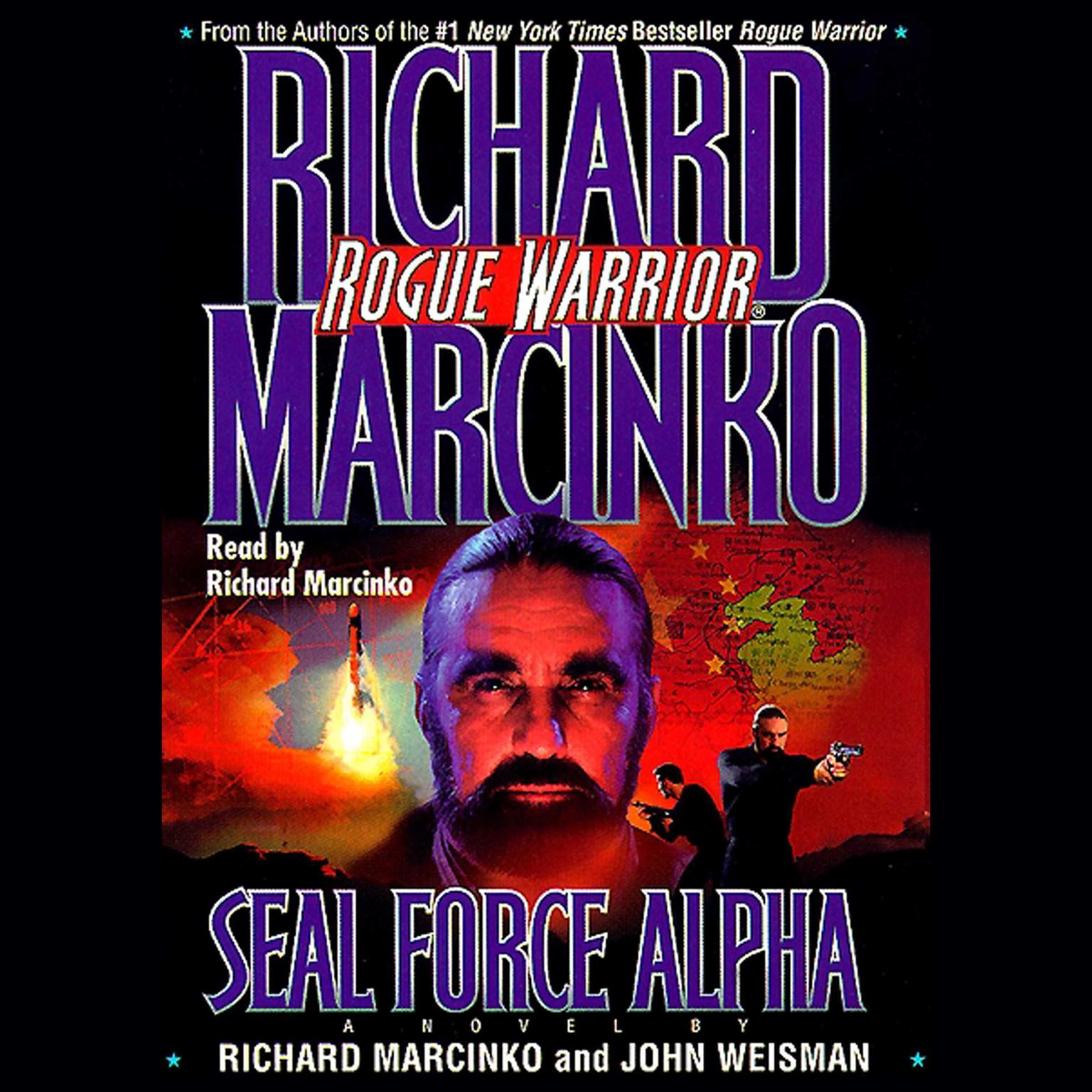 Rogue Warrior: SEAL Force Alpha (Abridged) Audiobook, by Richard Marcinko