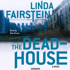 The Deadhouse Audiobook, by Linda Fairstein