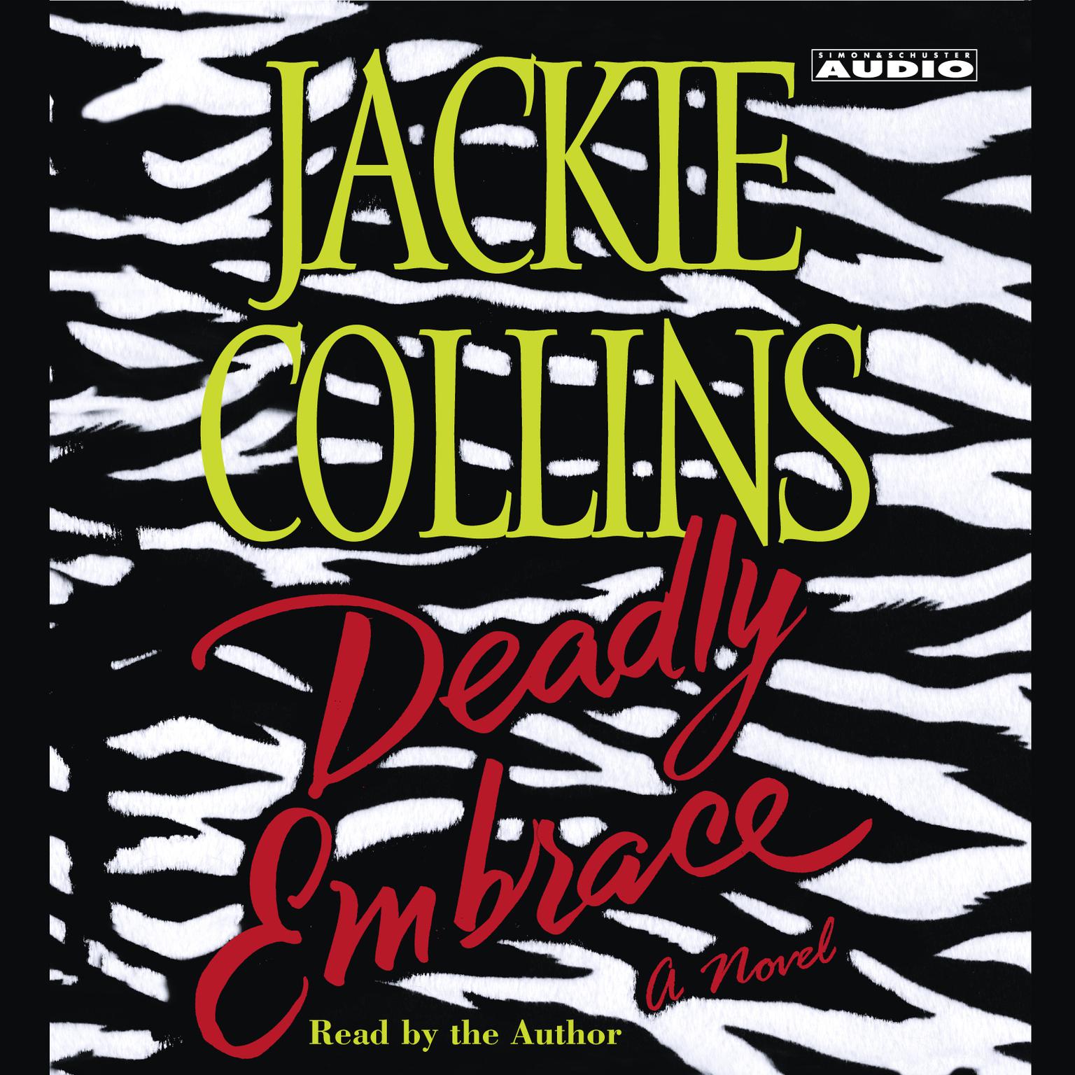 Deadly Embrace (Abridged) Audiobook, by Jackie Collins